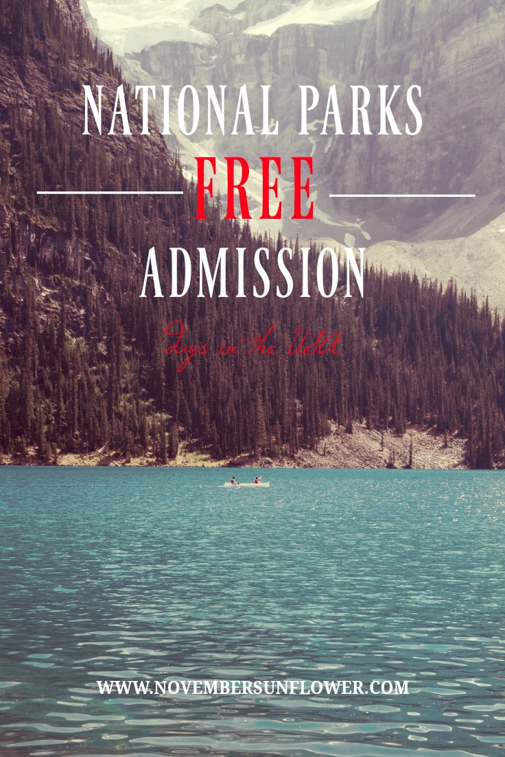 National Parks Free Admission days in the USA