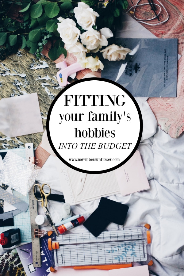 fitting your family's hobbies into the budget