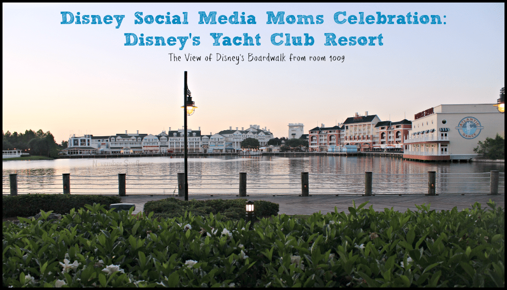 Disney Social Media Moms Celebration: DIsney's Yacht Club Resort