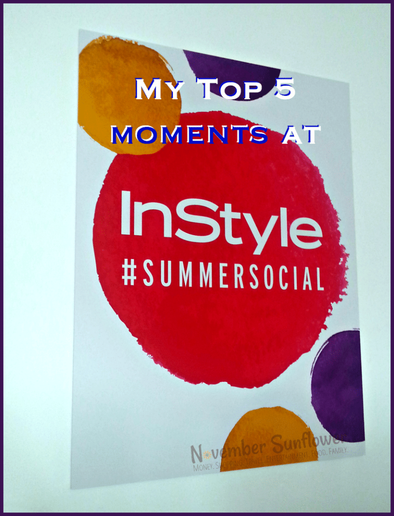 My Top 5 Moments at Manhattan's InStyle Summer Social