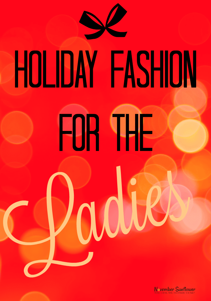 Holiday Fashion for the ladies 