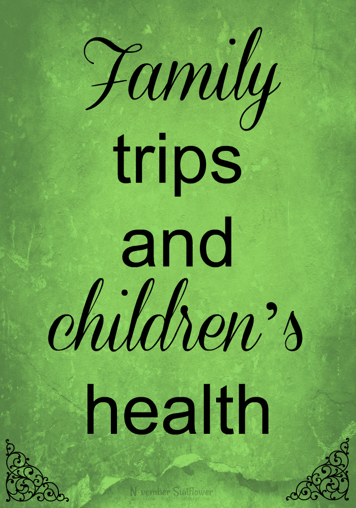 Family trips and children's health 