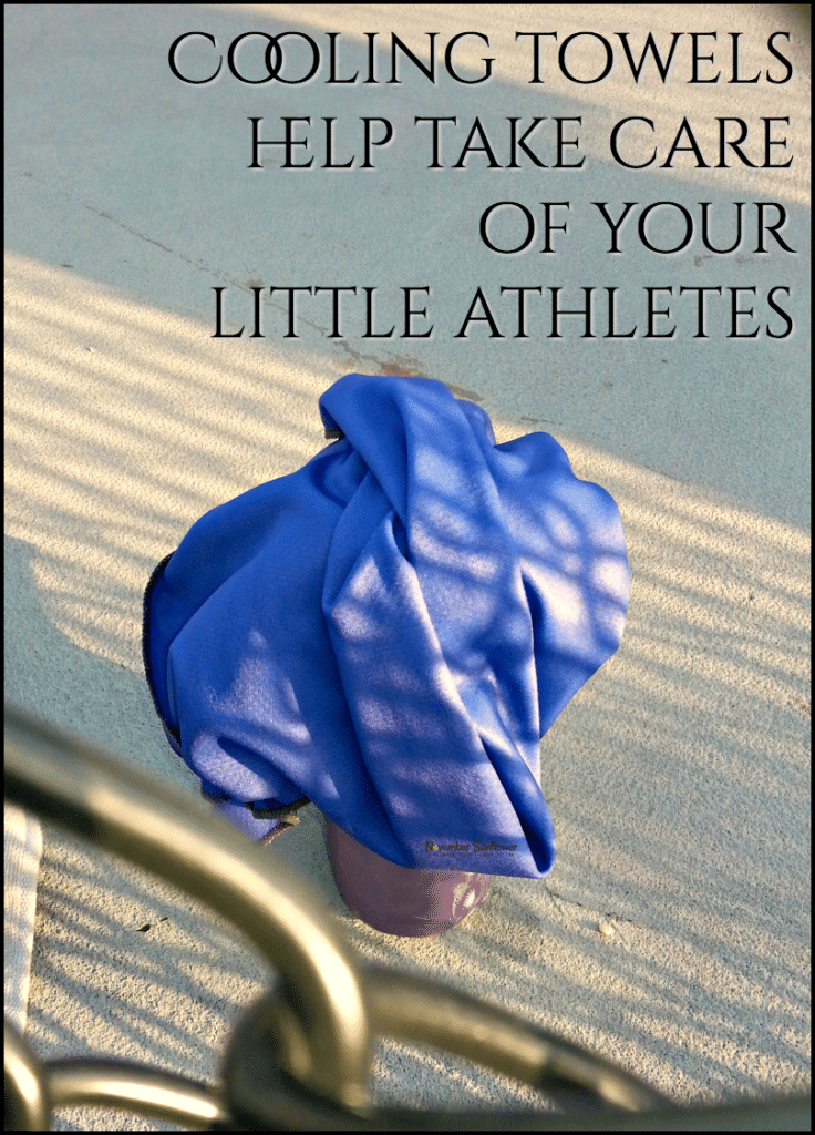 Cooling towels help take care of your little athletes 