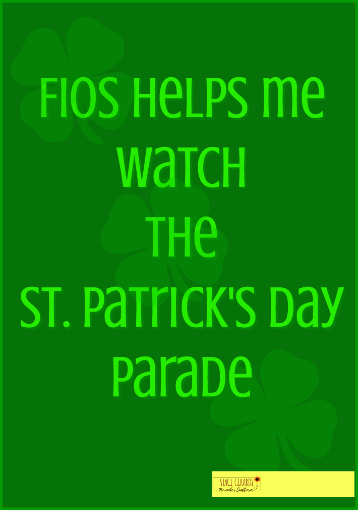 FiOS helps me watch the St Patrick's Day Parade