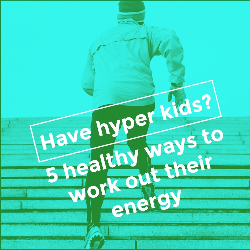 Have hyper kids? 5 healthy ways to work out their energy