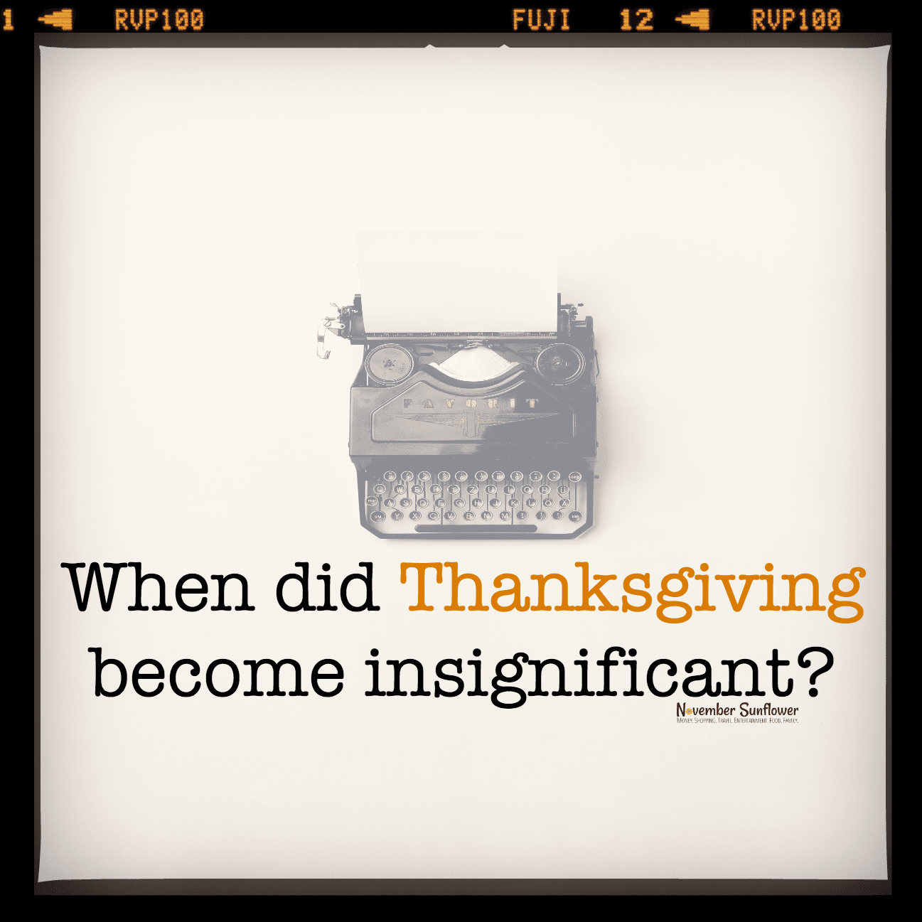 When did Thanksgiving become insignificant?