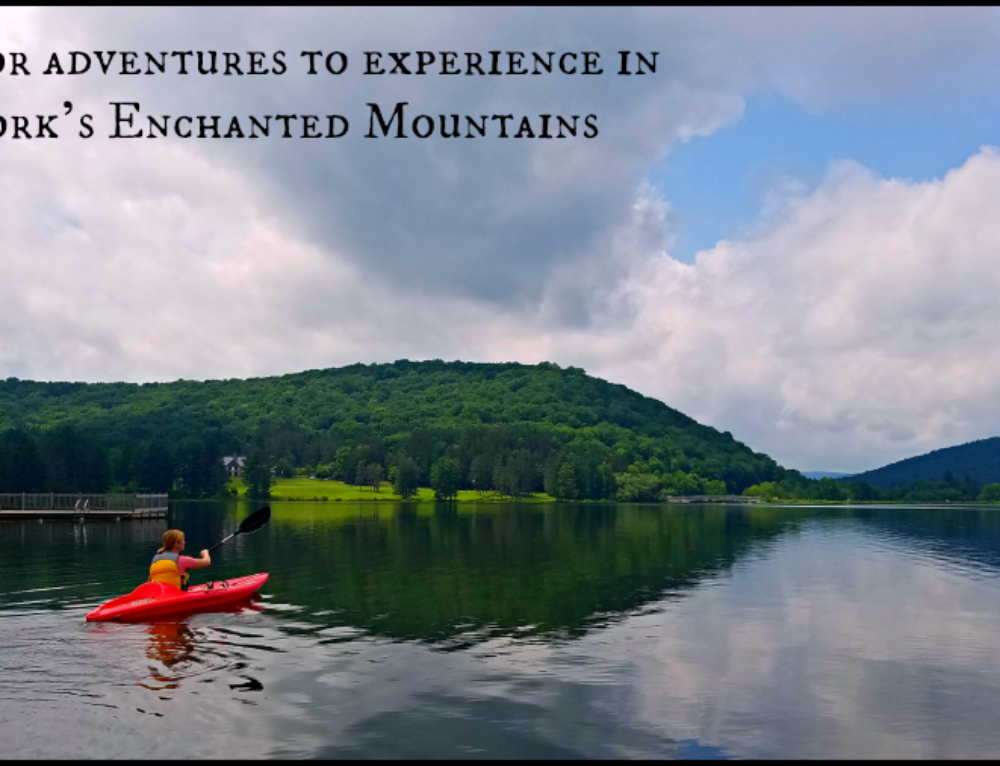 Outdoor adventures to experience in New York’s Enchanted Mountains