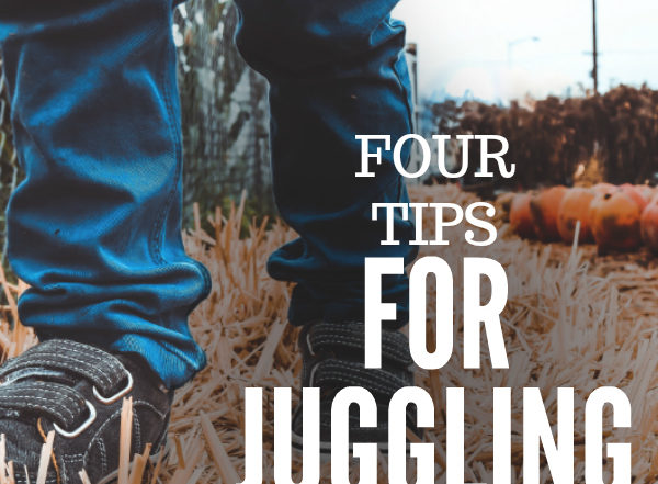 4 tips juggling work and family