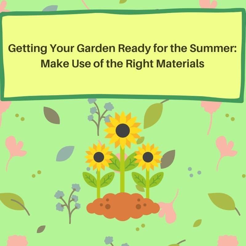 getting your garden ready for summer