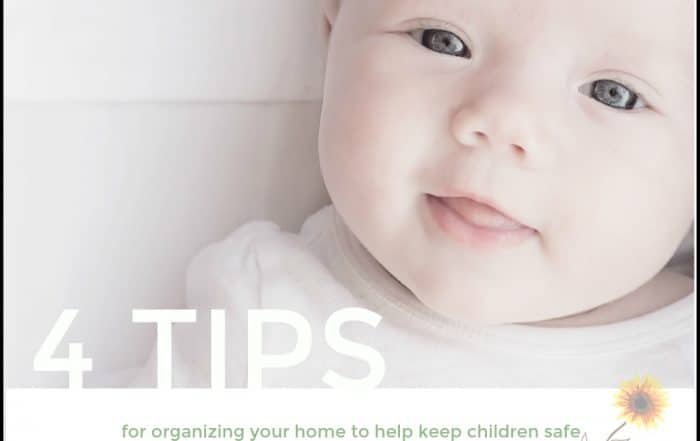 Tips on how to organize your home to keep kids safe