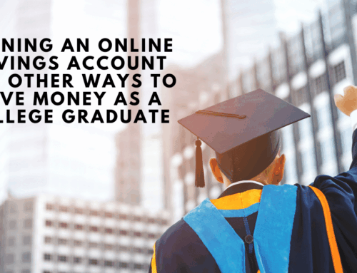 Online Savings Account & other ways to save money as a college graduate