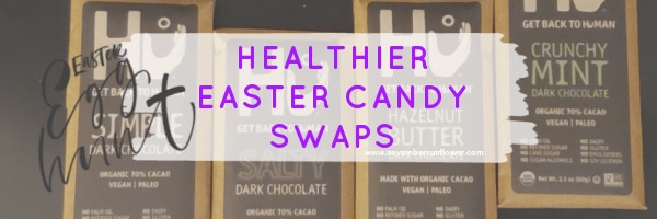 healthier easter candy for your easter baskets