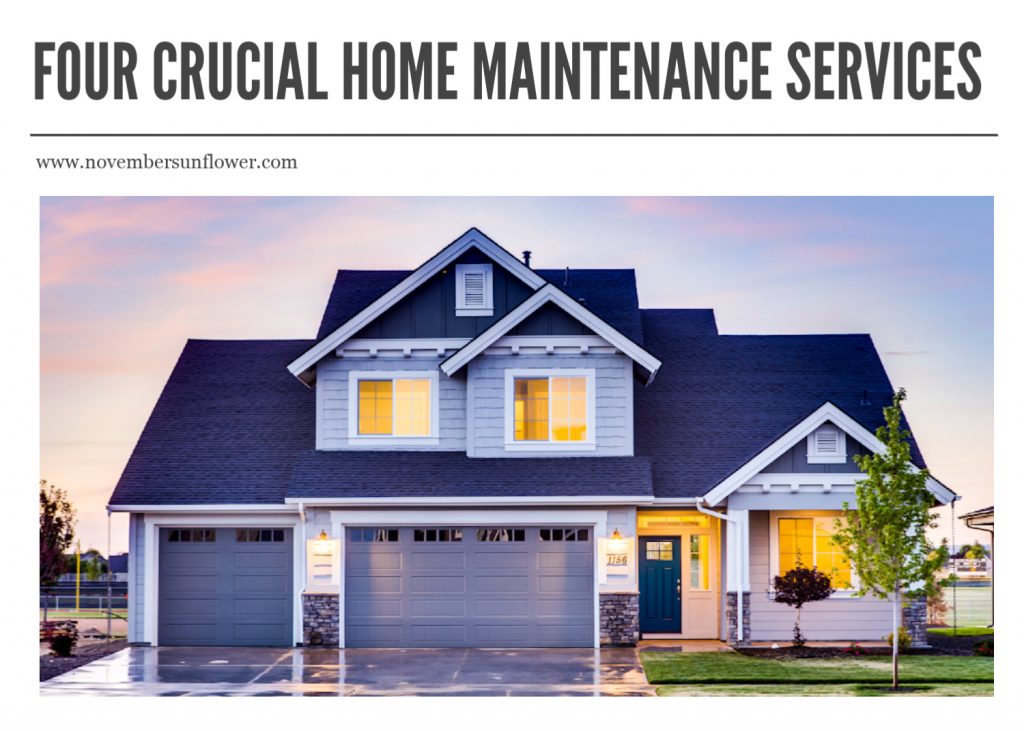 Crucial Home Maintenance Services