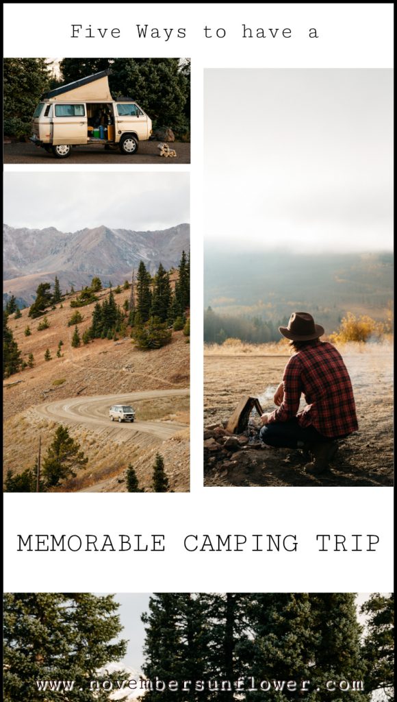 5 tips to have a memorable camping trip this summer