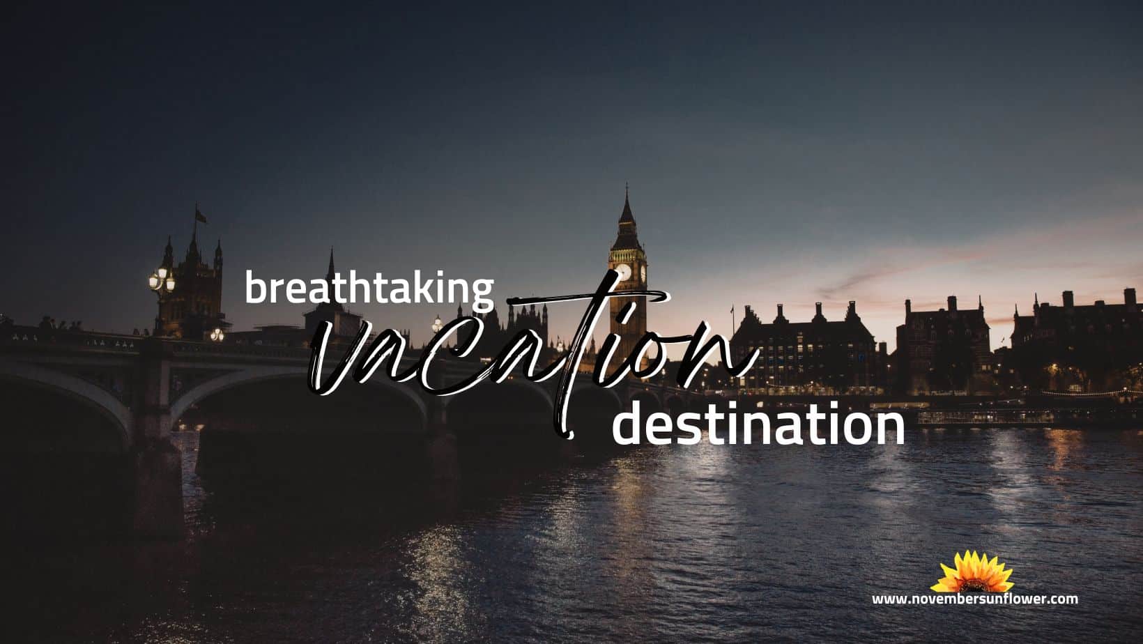 breathtaking vacation destination