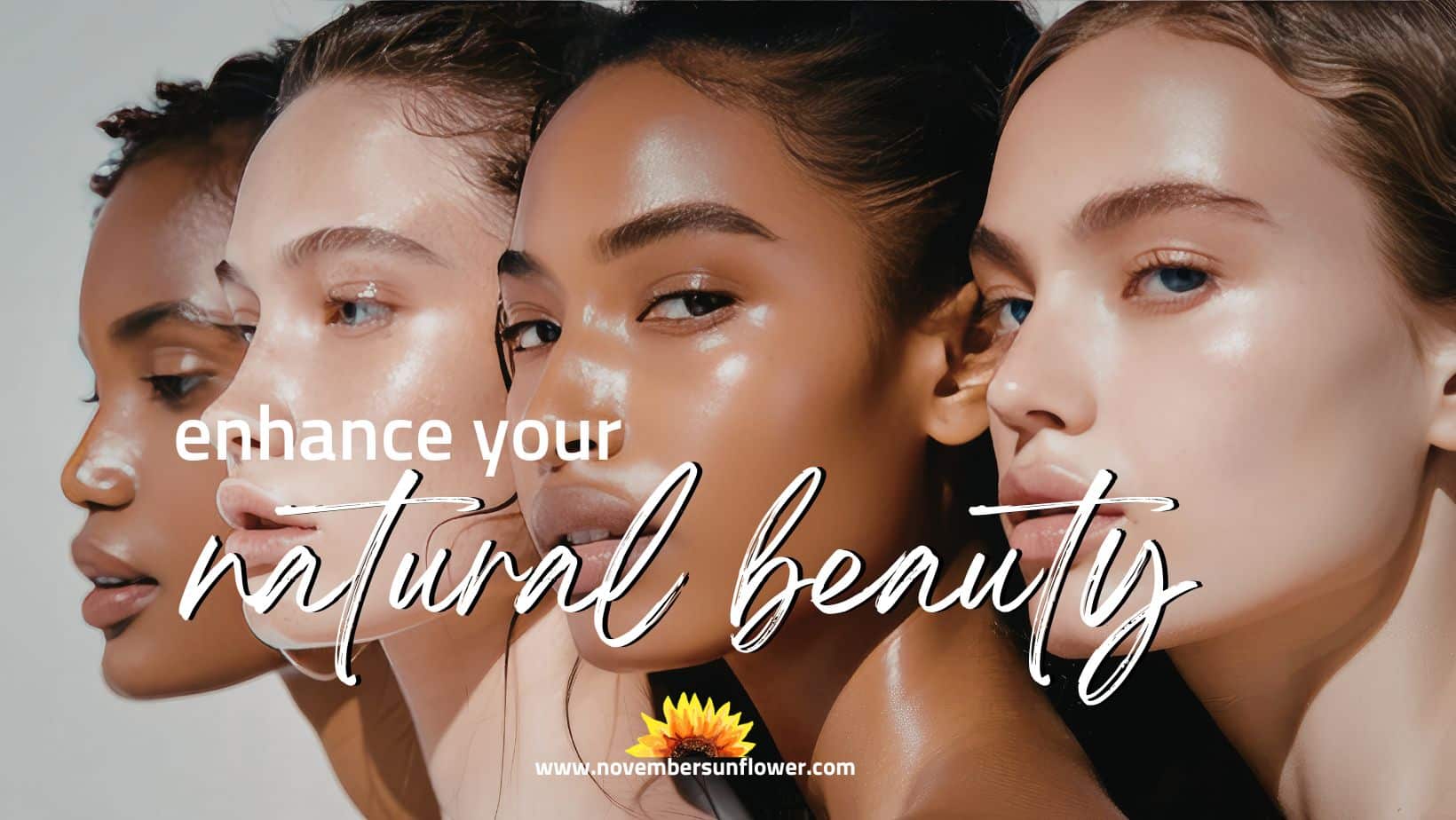 enhance your natural beauty
