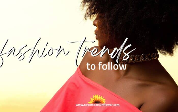 fashion trends to follow
