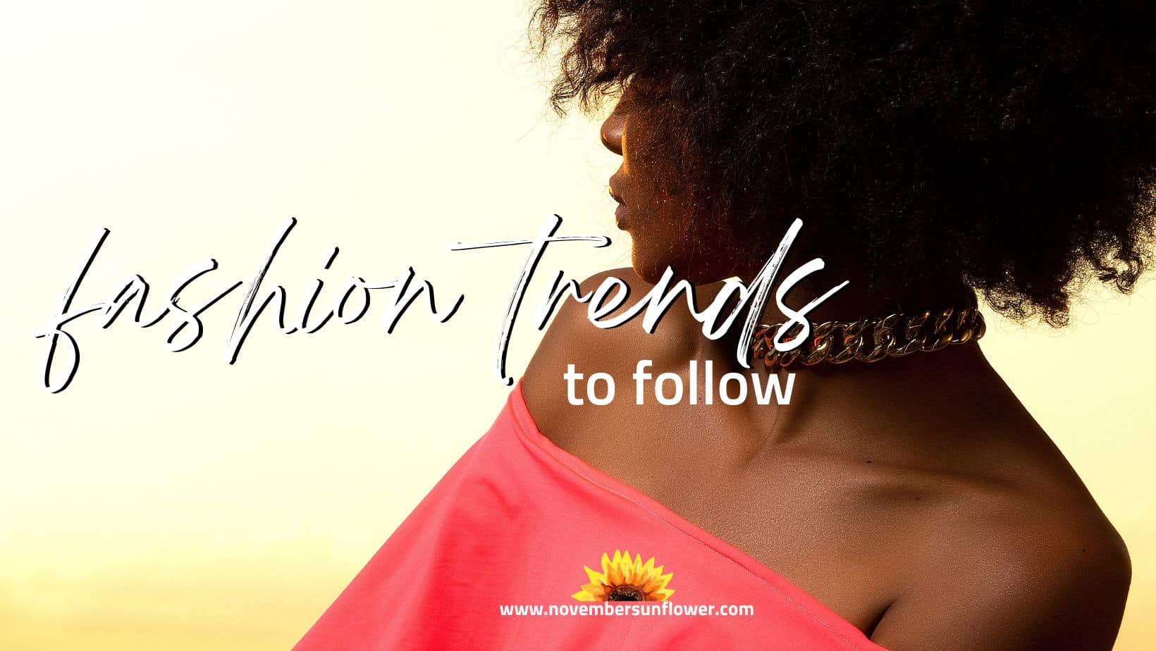 fashion trends to follow