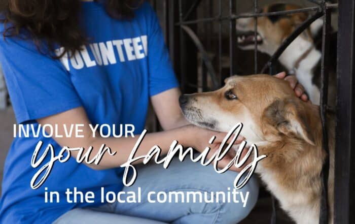 involve your family in local community
