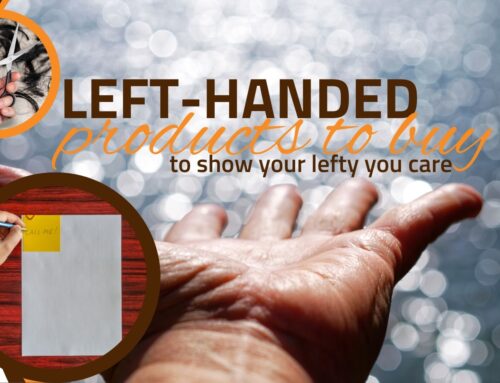 Left handed products to Buy to Show Your Lefty You Care