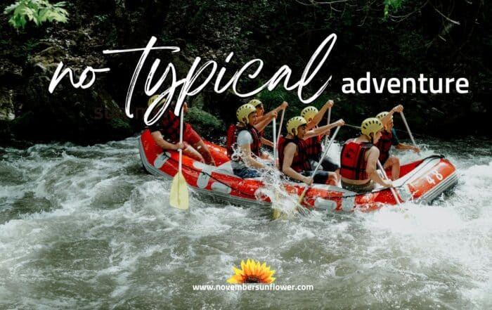 no typical adventure