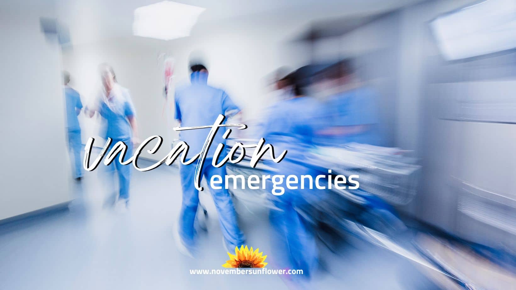 vacation emergencies