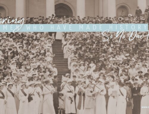 Honoring Women Who Have Made History So No One Forgets