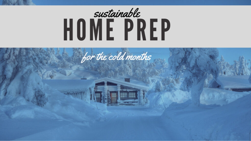 sustainable home prep